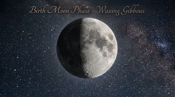 Birth Moon Phase - Waxing Gibbous Moon