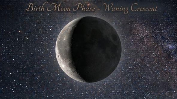 Birth Moon Phase - Waning Crescent Moon