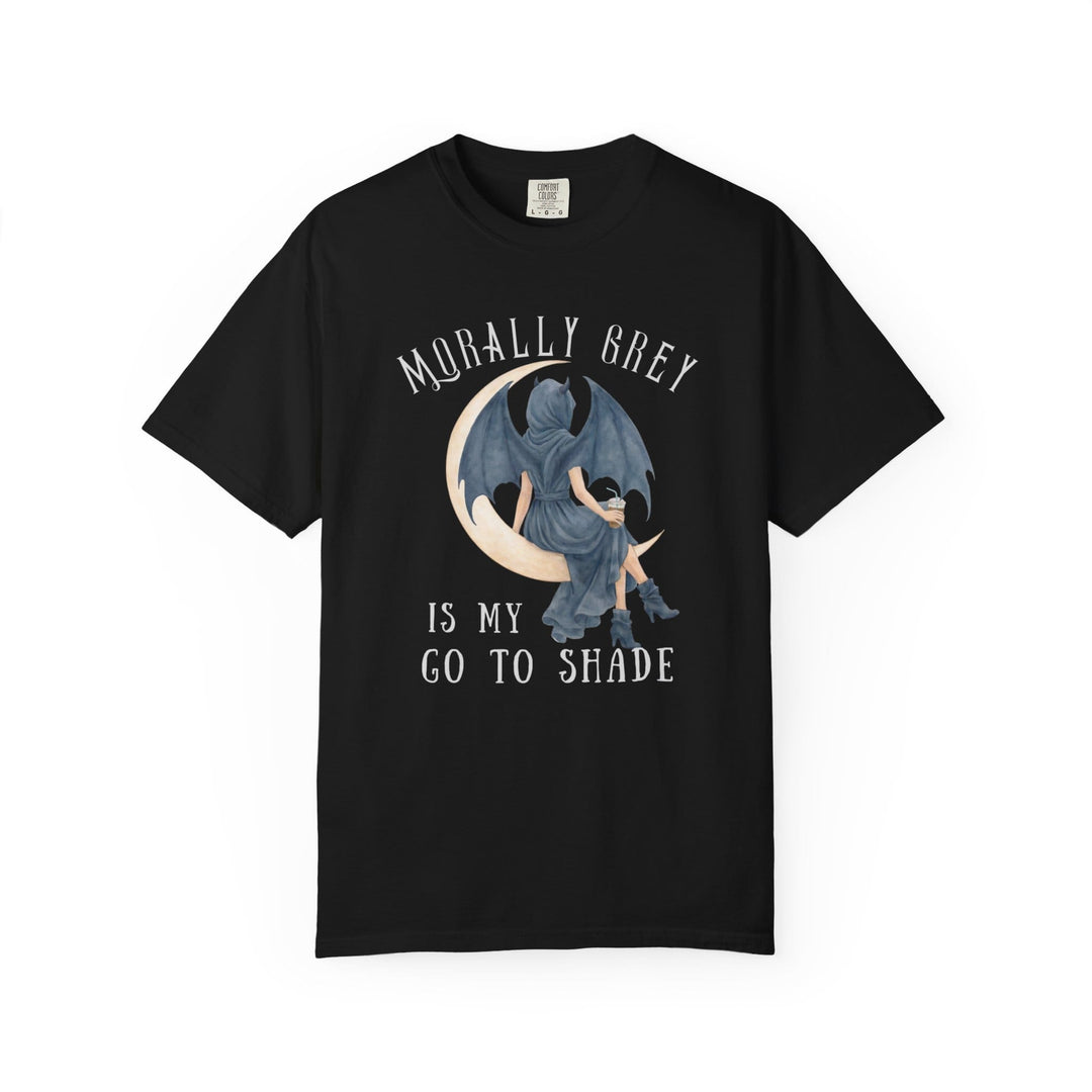 Black t-shirt with gothic woman on crescent moon, "MORALLY GREY IS MY GO TO SHADE."