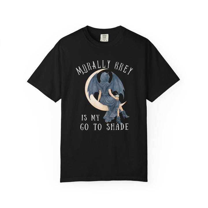 Black t-shirt with gothic woman on crescent moon, "MORALLY GREY IS MY GO TO SHADE."