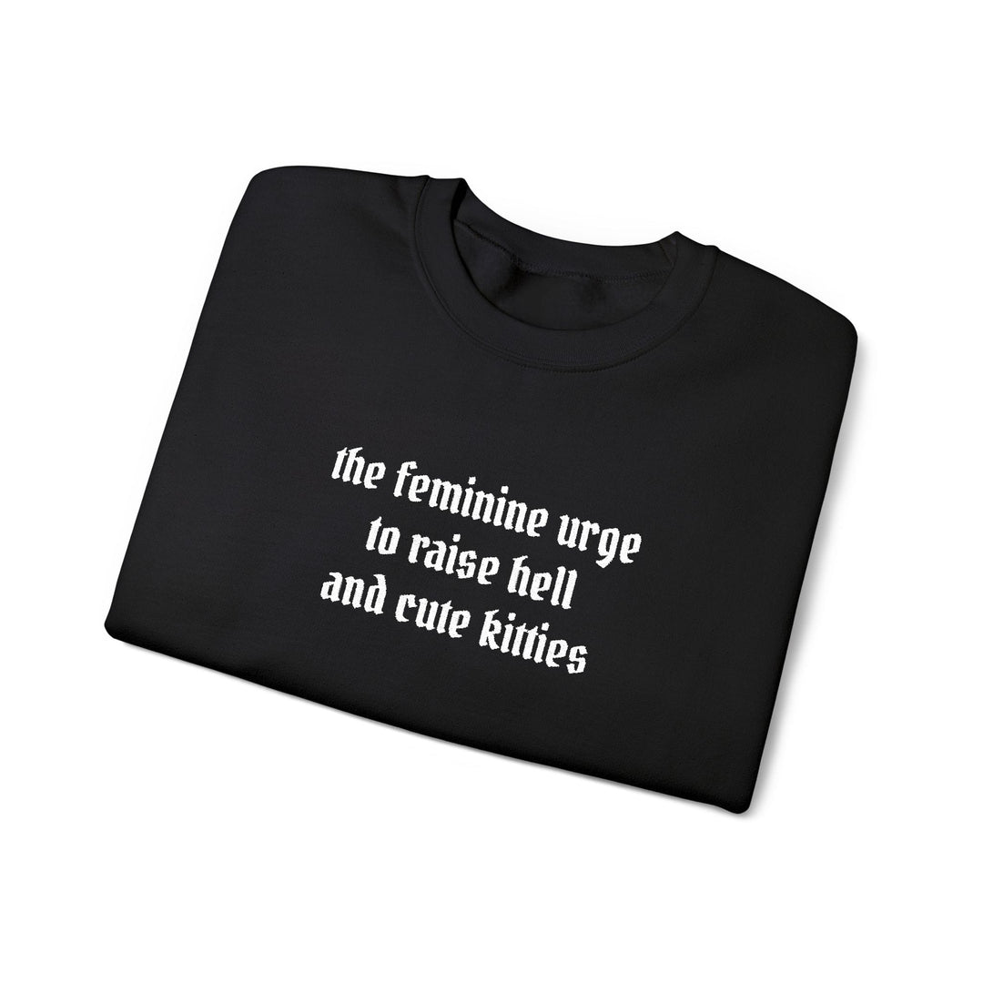 Raise Hell & Cute Kitties Crewneck Sweatshirt (embroidered)