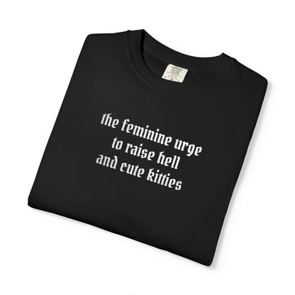 Raise Hell & Cute Kitties Shirt (Embroidered)