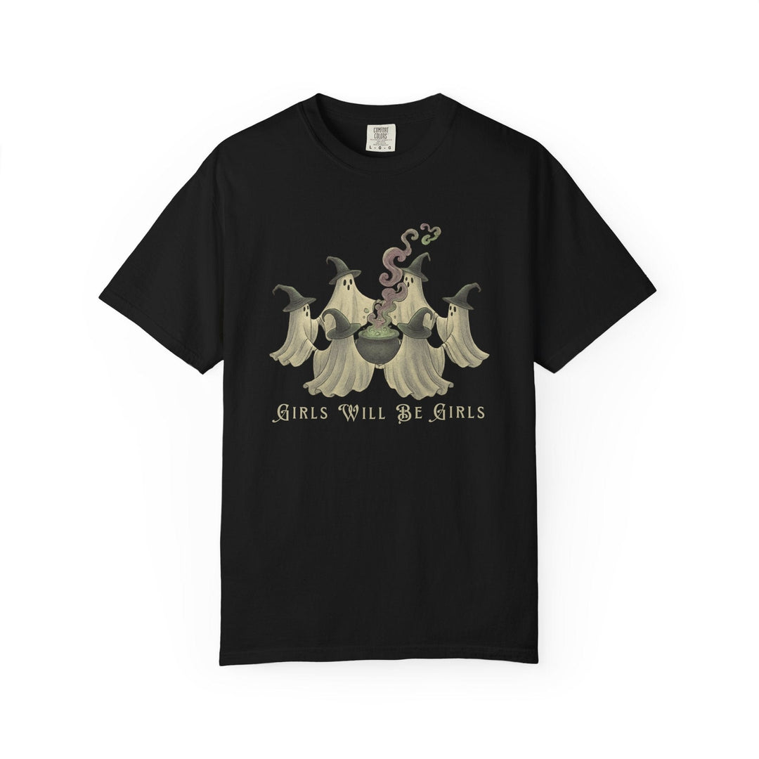 Girls Will Be Girls Shirt