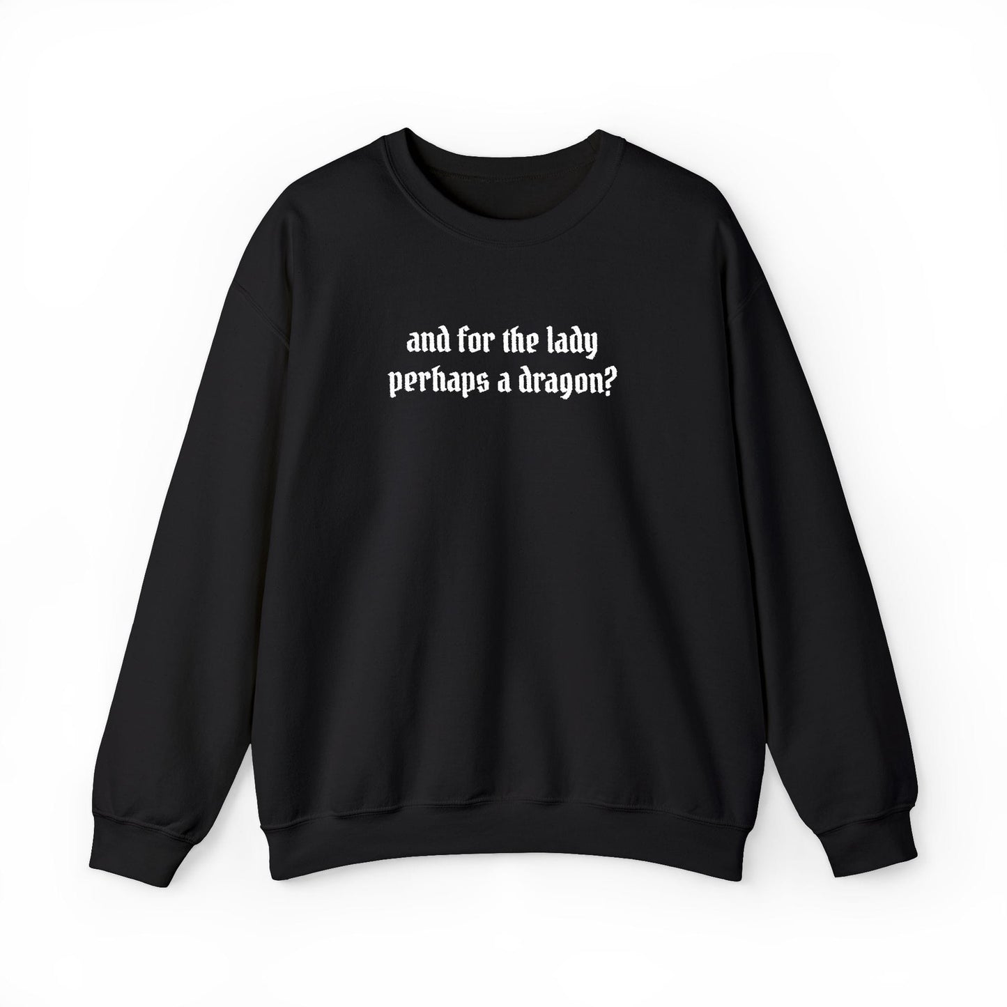 Dragon For The Lady Crewneck Sweatshirt (embroidered)