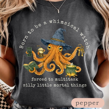 Born to be a whimsical witch multitasking product