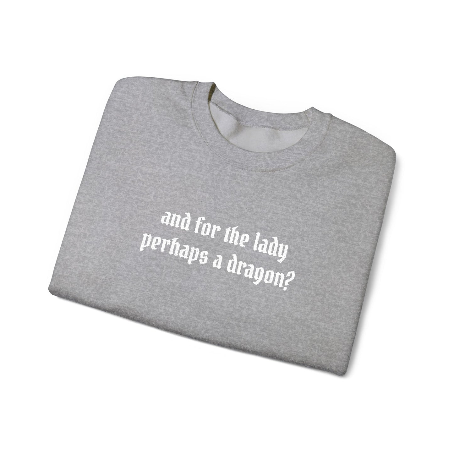 Dragon For The Lady Crewneck Sweatshirt (embroidered)