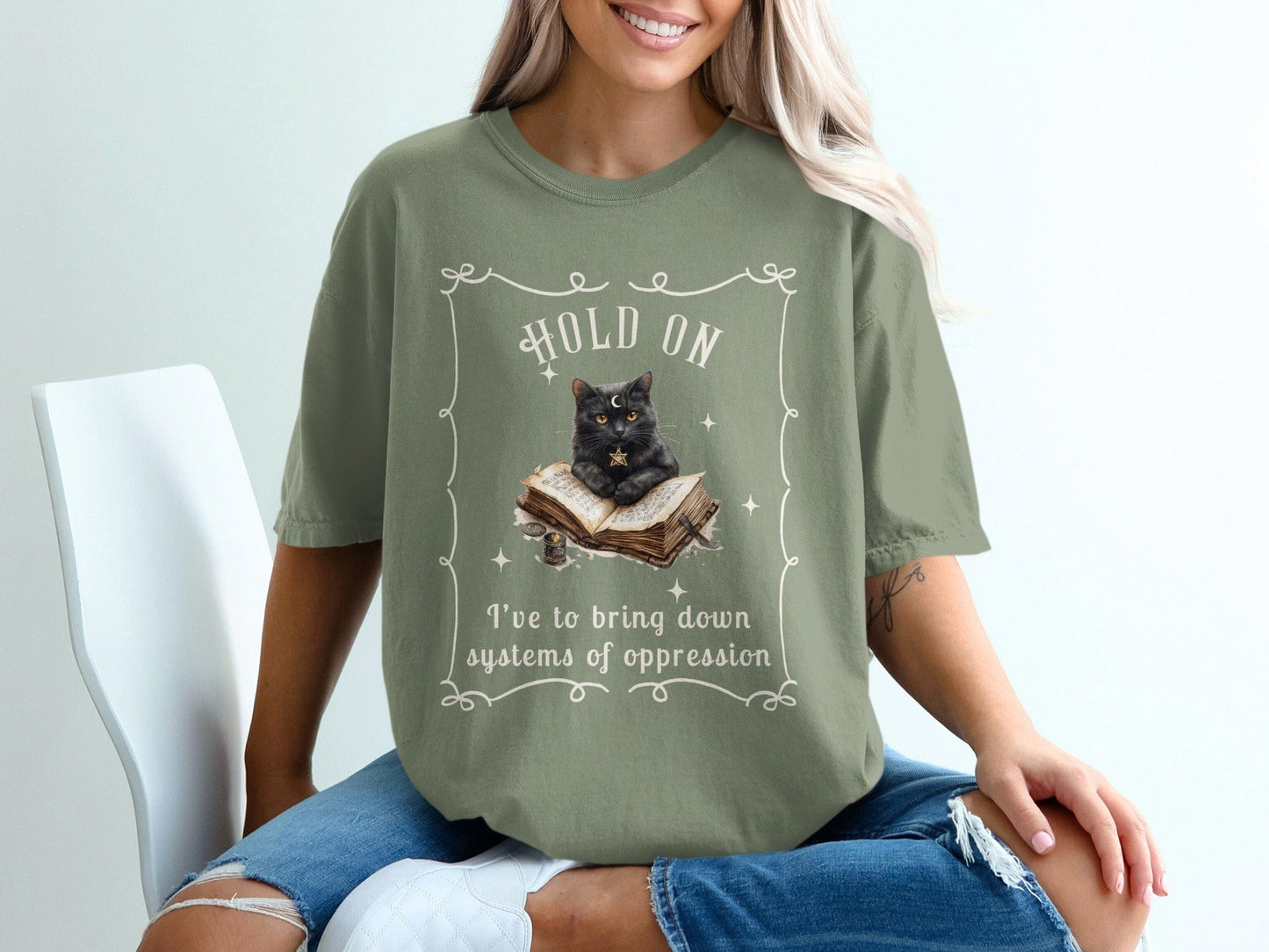 Hold On Cat Bringing Down Oppression T-Shirt