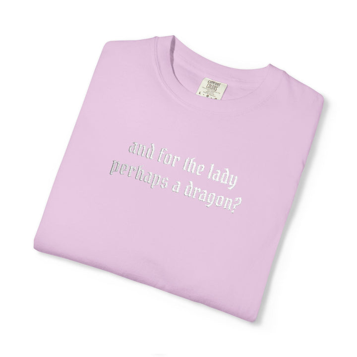 Dragon For The Lady Shirt (Embroidered)