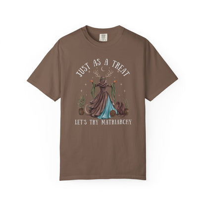 Brown t-shirt with "JUST AS A TREAT LET'S TRY MATRIARCHY" and a witchy illustration.
