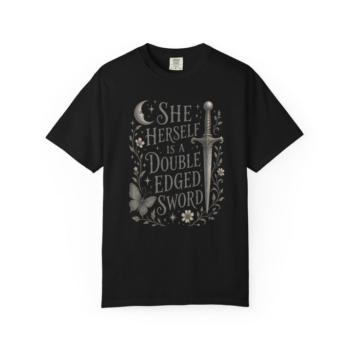 Black t-shirt with "She Herself is a Double Edged Sword" text and sword graphic.