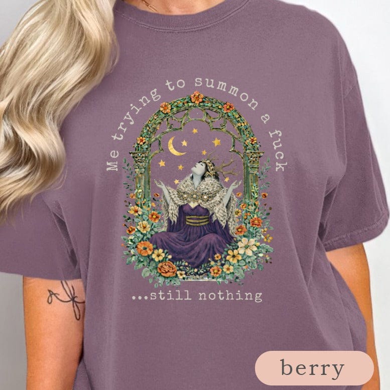 Me Trying to Summon A F*** Still Nothing Shirt