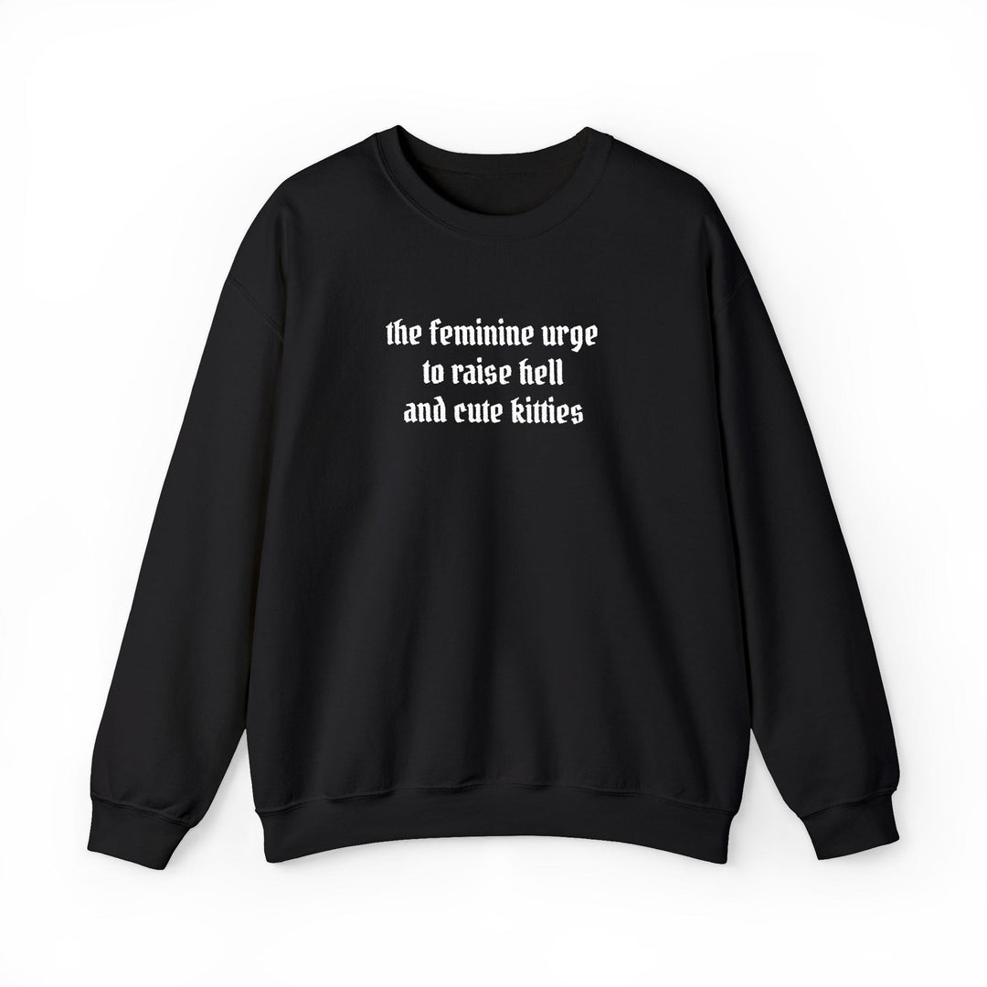 Raise Hell & Cute Kitties Crewneck Sweatshirt (embroidered)
